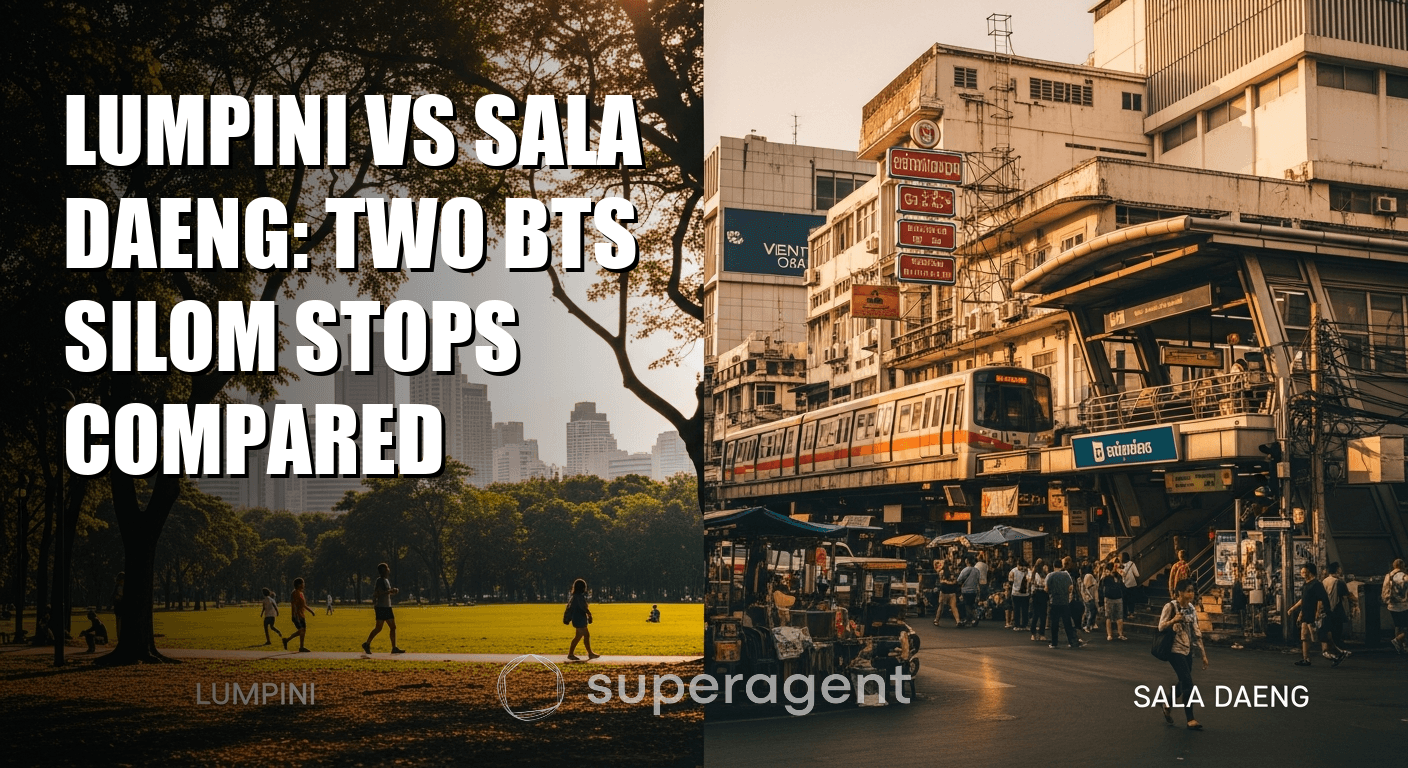 Lumpini vs Sala Daeng: Two BTS Silom Stops Compared