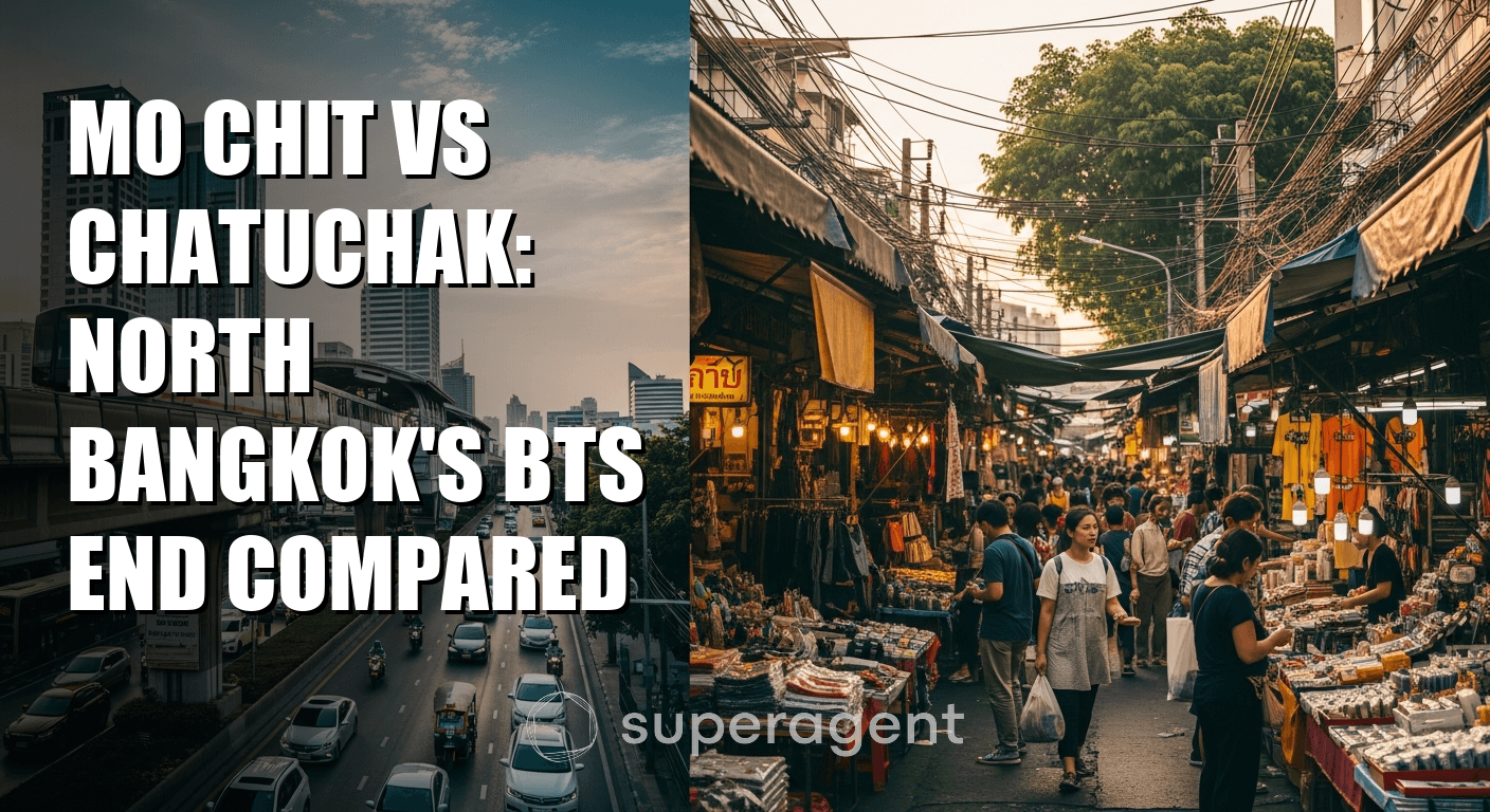 มอชิต vs จตุจักร: เปรียบเทียบปลายทาง BTS ทางเหนือของกรุงเทพ