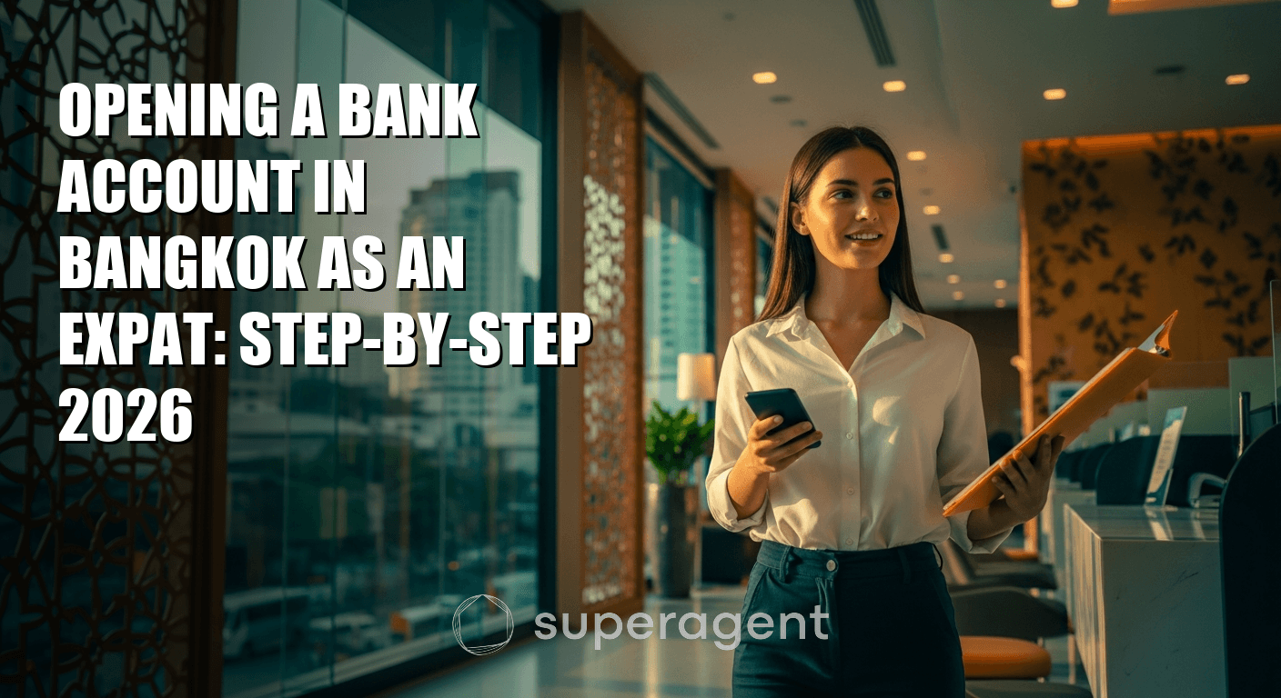 Opening a Bank Account in Bangkok as an Expat: Step-by-Step 2026