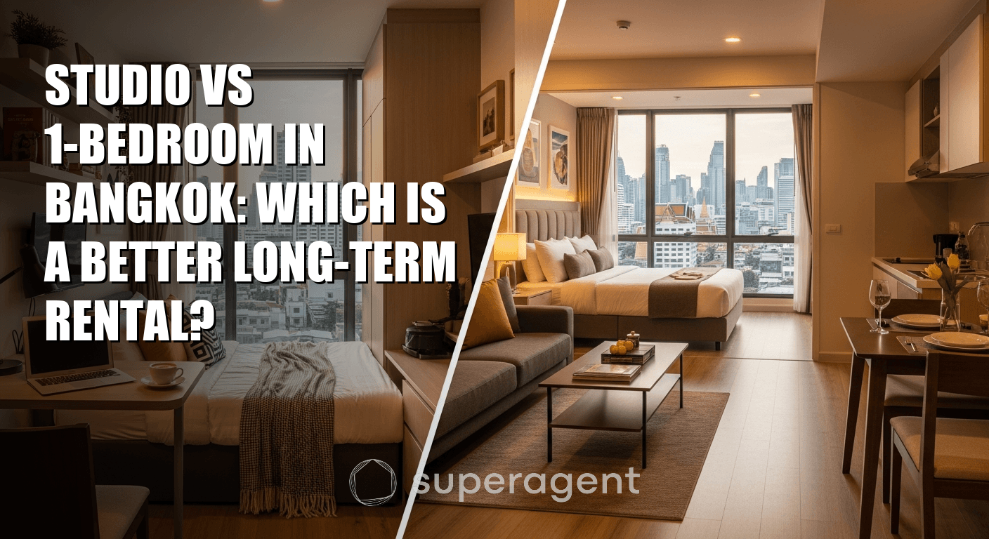 Studio vs 1-Bedroom in Bangkok: Which Is a Better Long-Term Rental?