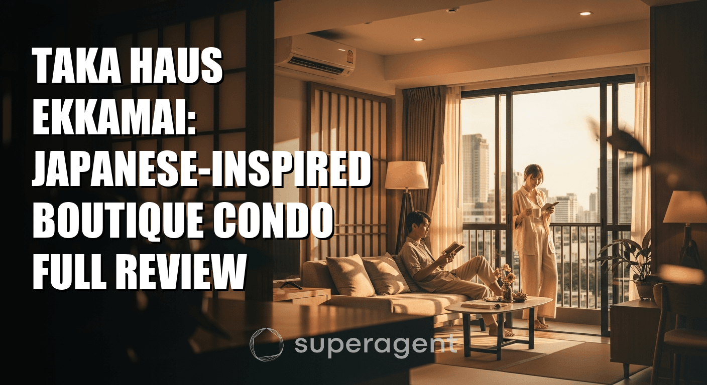Taka Haus Ekkamai: Japanese-Inspired Boutique Condo Full Review