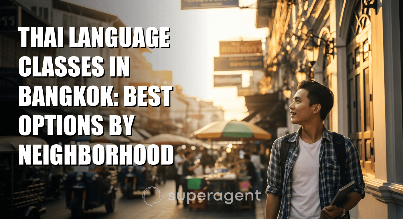 Thai Language Classes in Bangkok: Best Options by Neighborhood