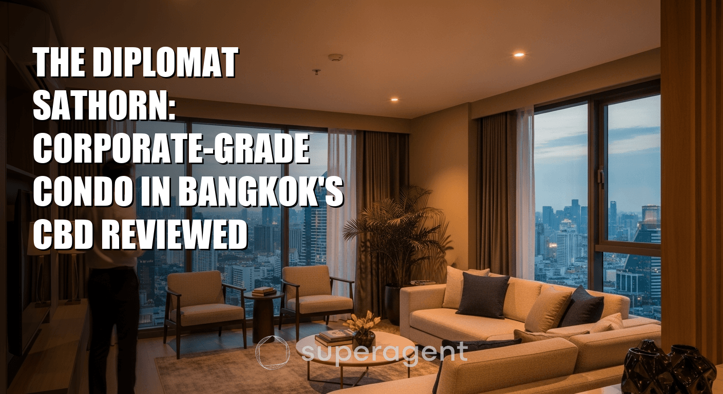 เดอะ ดิปโลแมต สาทร: คอนโดระดับองค์กรในใจกลางธุรกิจของกรุงเทพฯ