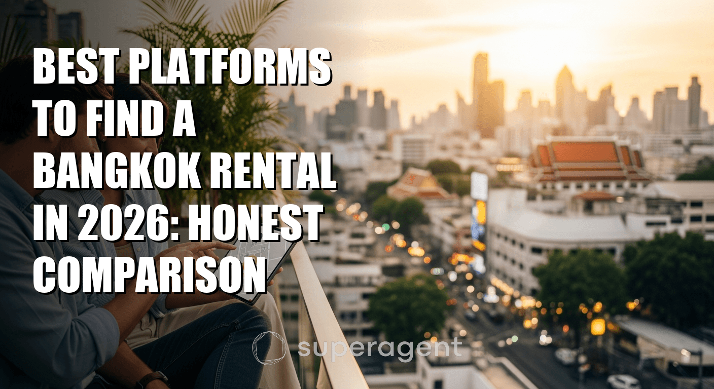 Best Platforms to Find a Bangkok Rental in 2026: Honest Comparison