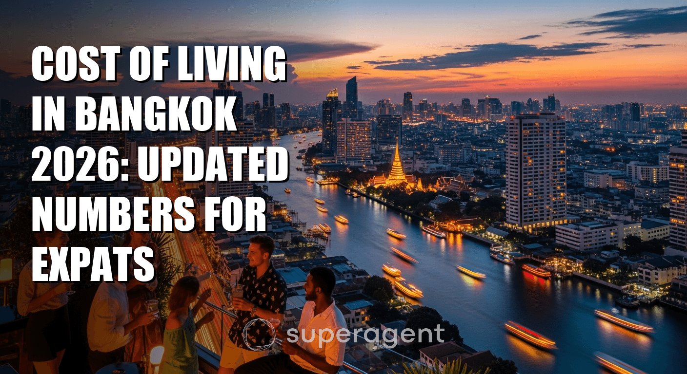 ค่าครองชีพในกรุงเทพ 2026: ตัวเลขอัปเดตสำหรับชาวต่างชาติ