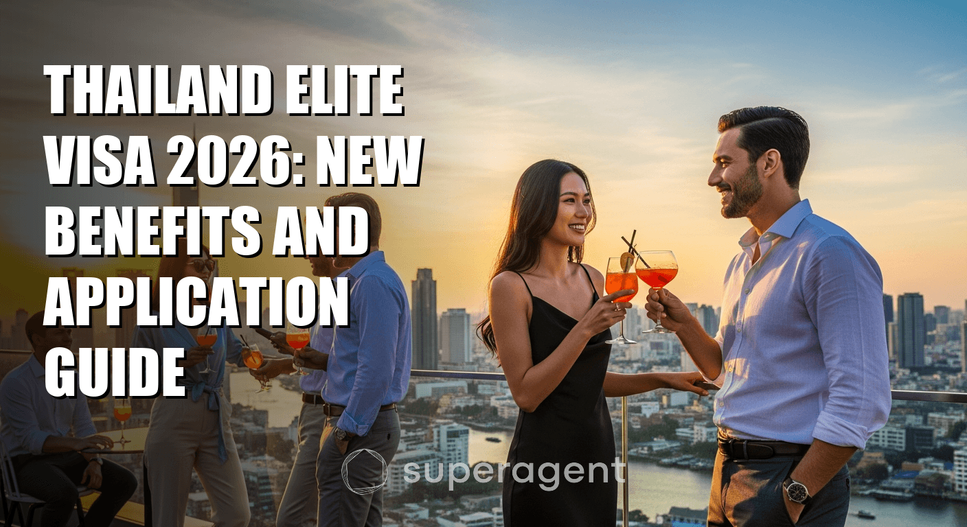 Thailand Elite Visa 2026: New Benefits and Application Guide