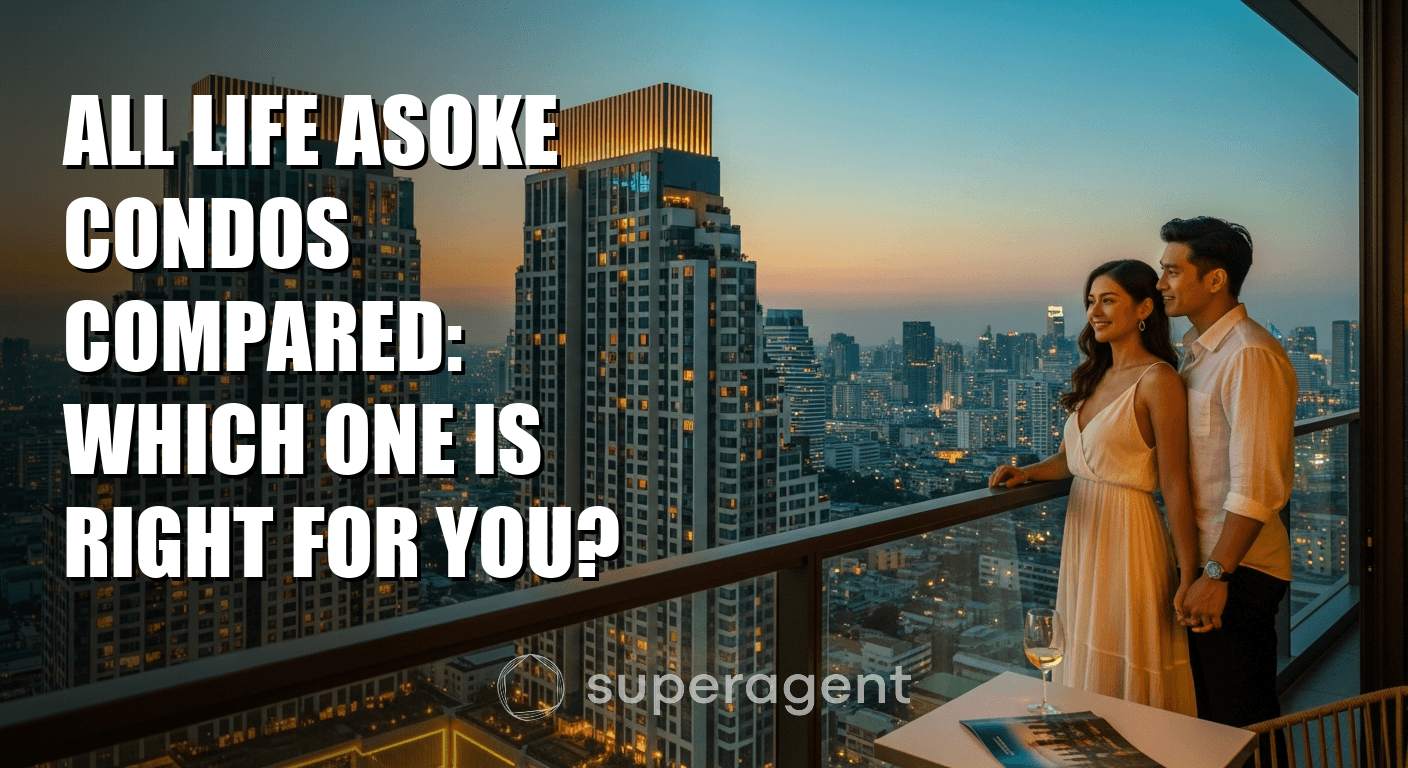 เปรียบเทียบคอนโดทั้งหมด Life Asoke: เลือกบ้านในฝันของคุณ
