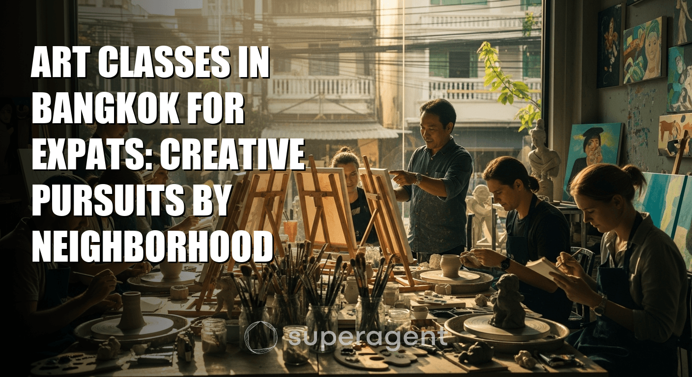 Art Classes in Bangkok for Expats: Creative Pursuits by Neighborhood