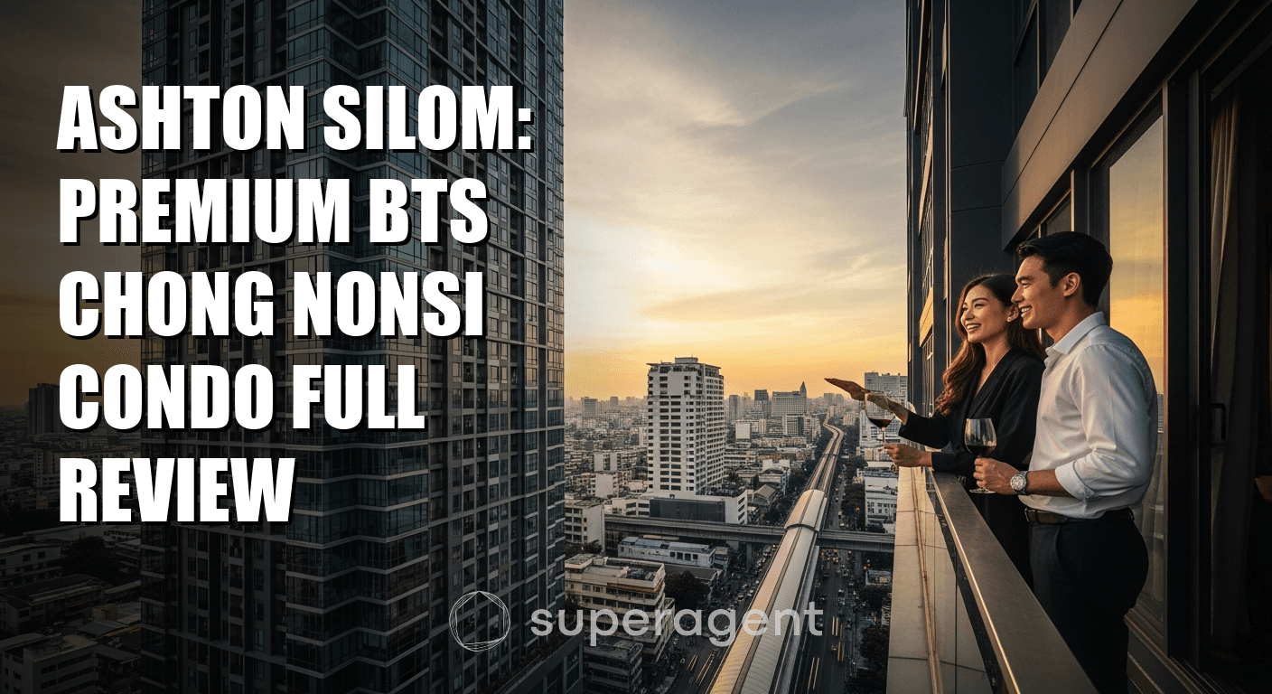 Ashton Silom: Premium BTS Chong Nonsi Condo Full Review