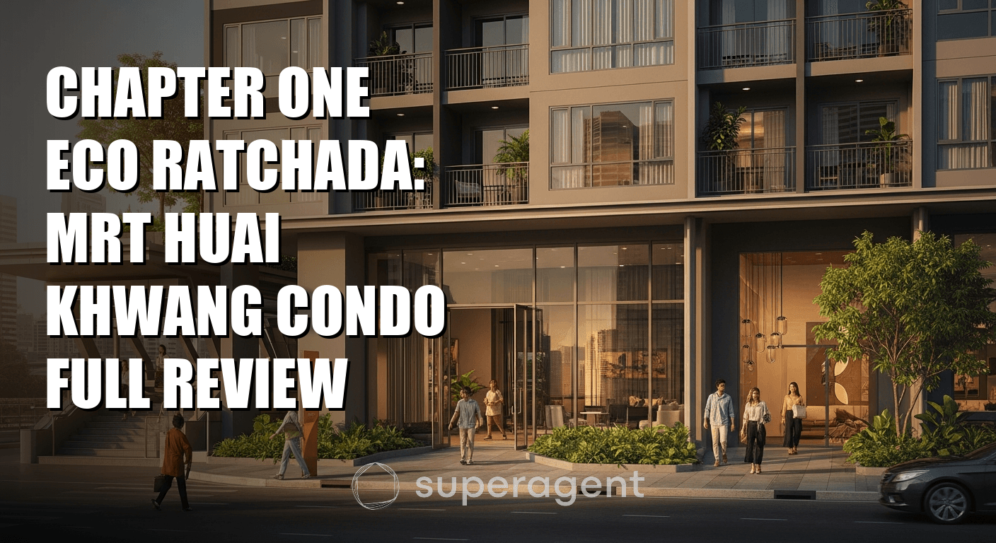 Chapter One Eco Ratchada: คอนโดใกล้สถานี MRT ห้วยขวาง รีวิวเต็มรูปแบบ