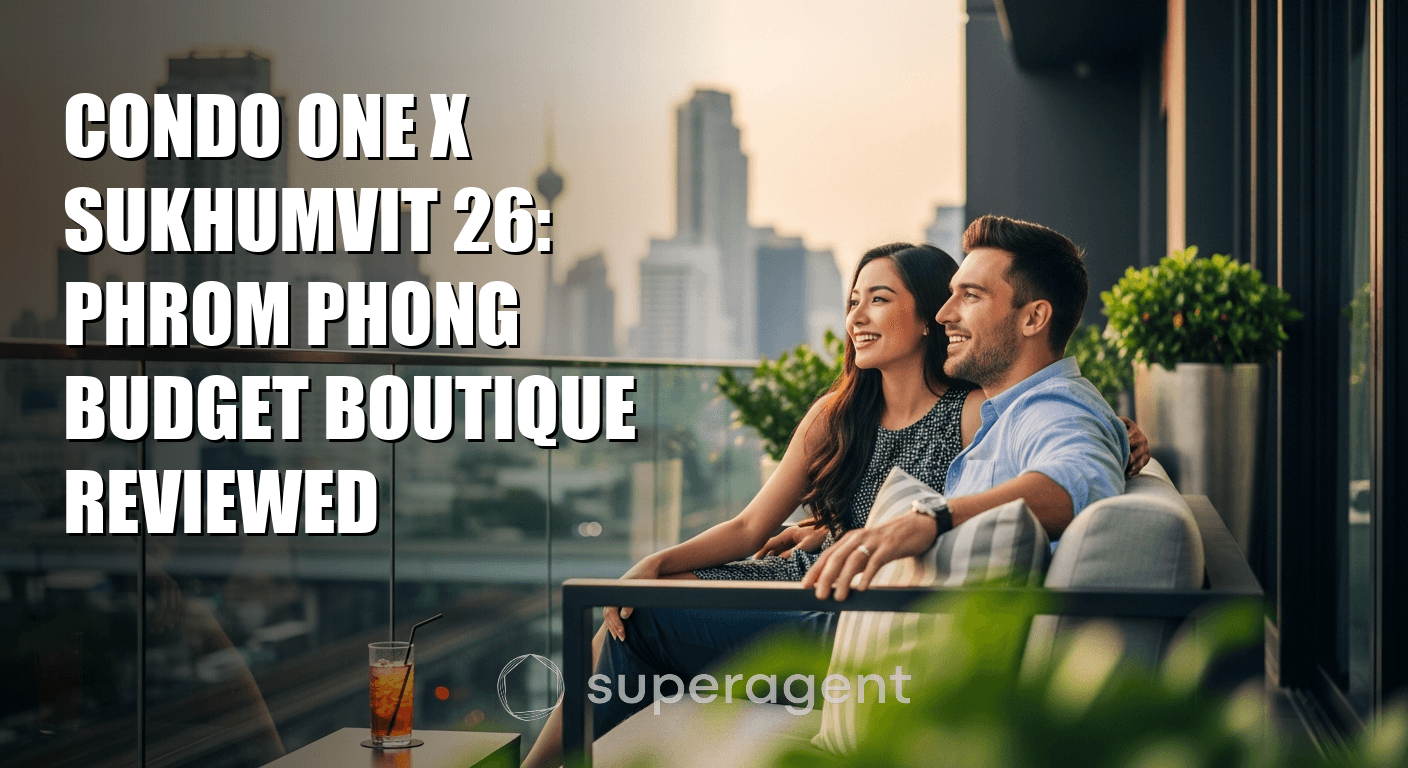 Condo One X Sukhumvit 26: Phrom Phong Budget Boutique Reviewed