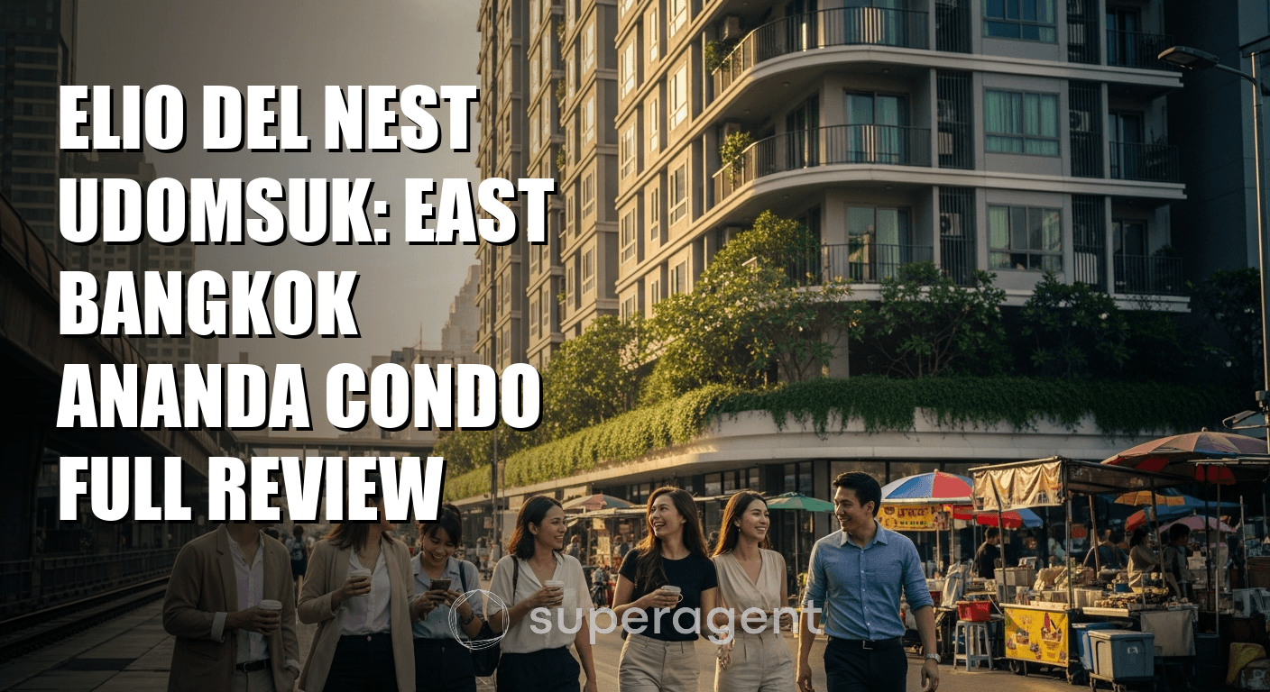 รีวิว Elio Del Nest อุดมสุข: คอนโดแบงค์คอก ตะวันออก ทั้งหมด