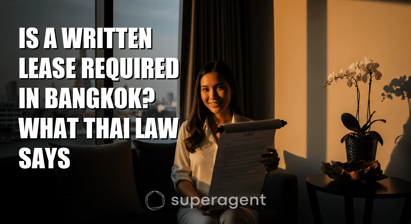 Is a Written Lease Required in Bangkok? What Thai Law Says