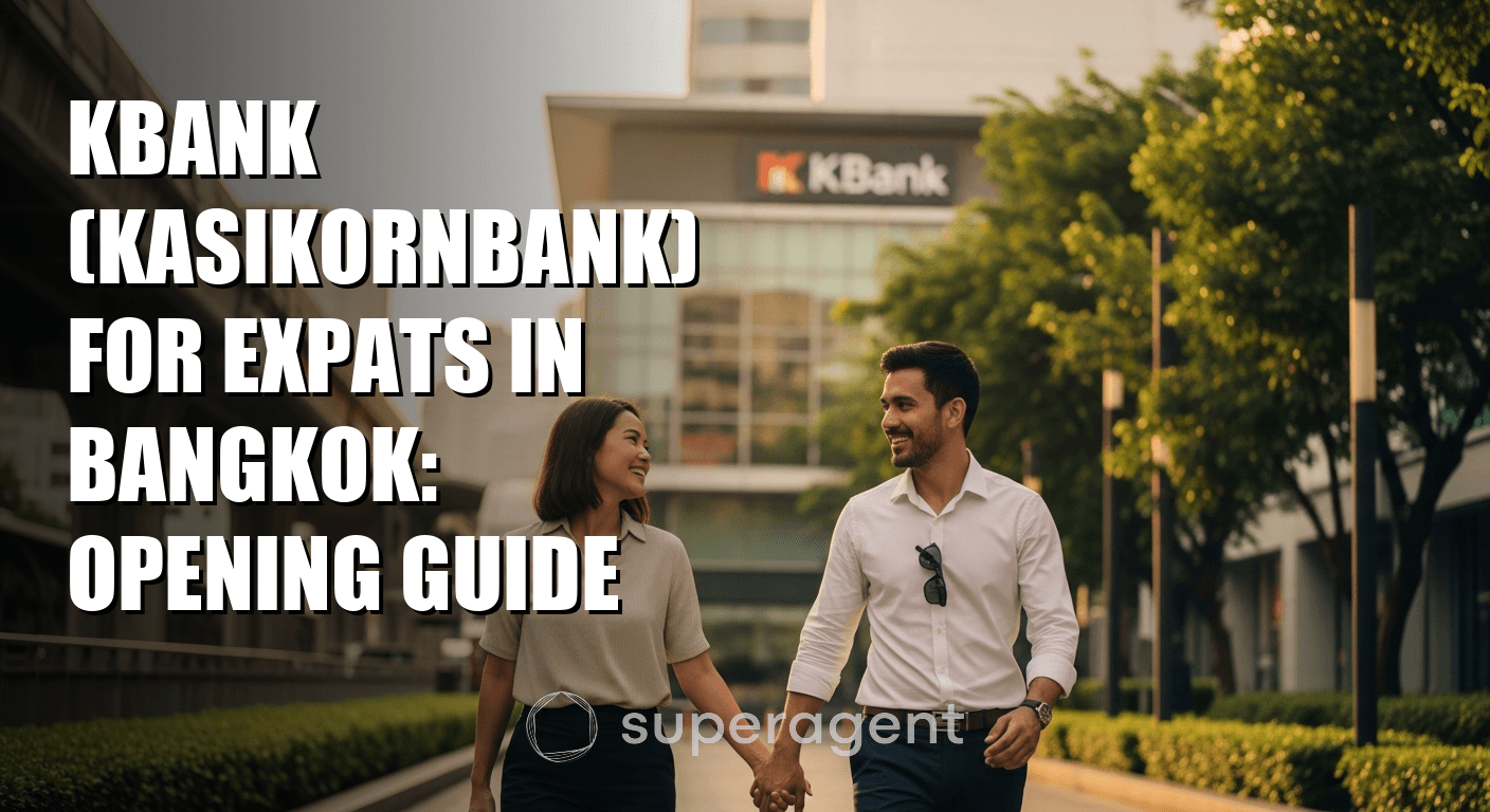 KBank (Kasikornbank) for Expats in Bangkok: Opening Guide
