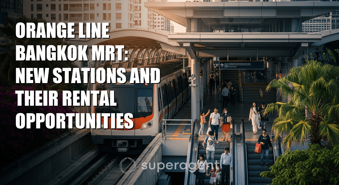 สายสีส้ม Bangkok MRT: สถานีใหม่และโอกาสในการให้เช่า