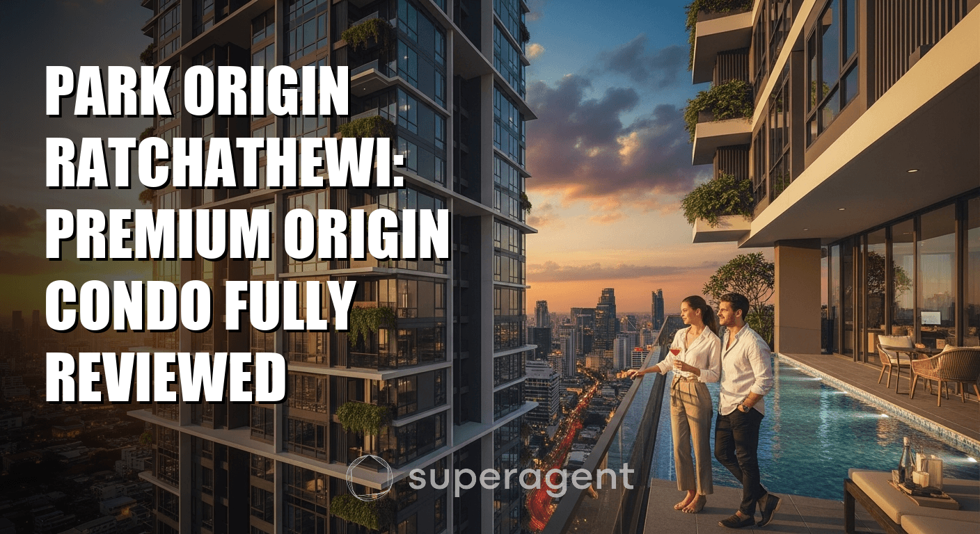 Park Origin Ratchathewi: Premium Origin Condo Fully Reviewed
