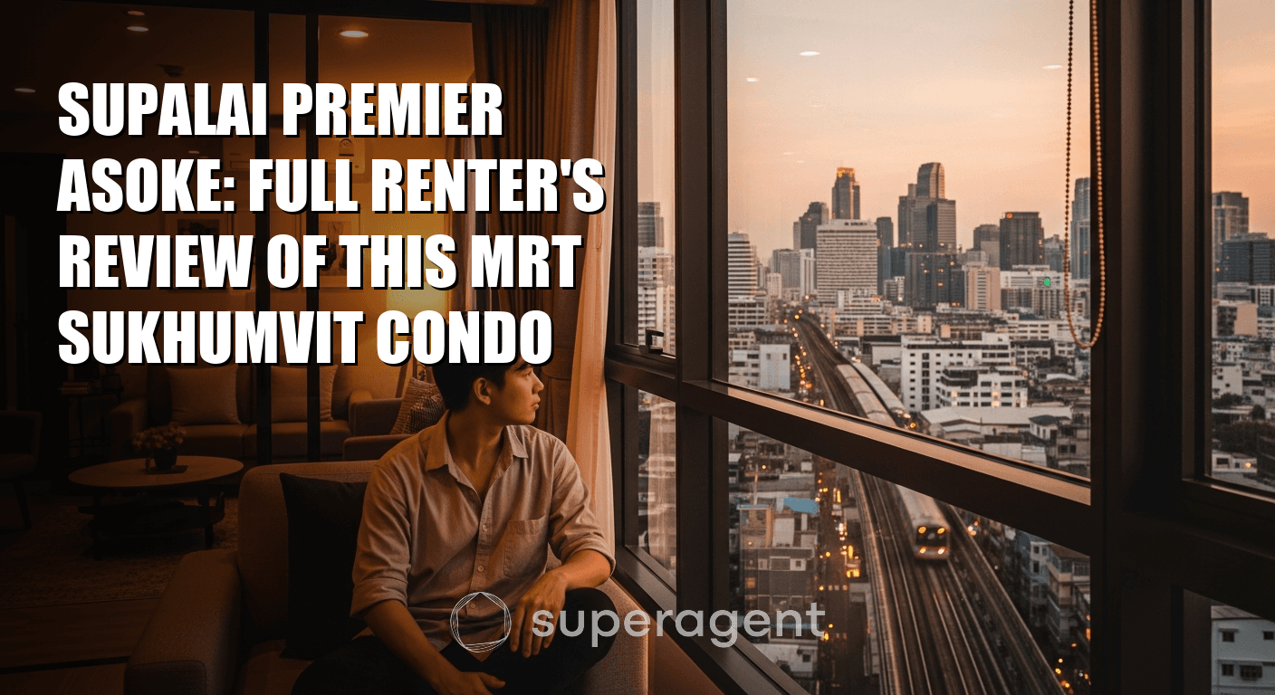 Supalai Premier Asoke: Full Renter's Review of This MRT Sukhumvit Condo