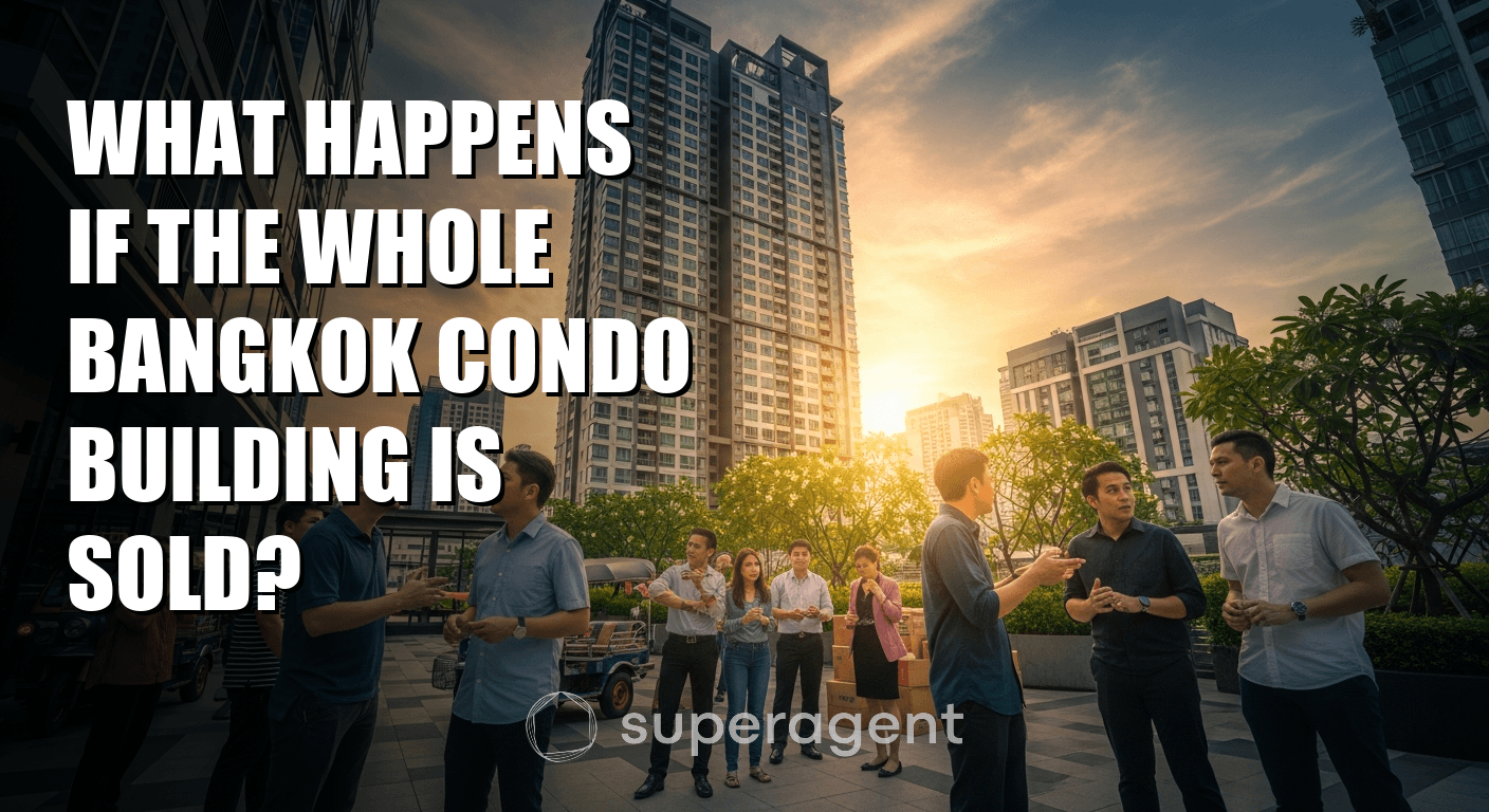 What Happens if the Whole Bangkok Condo Building Is Sold?