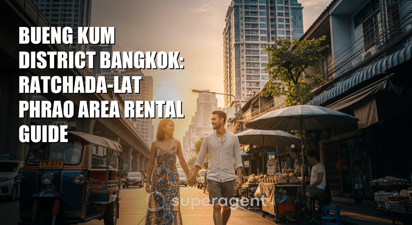 Bueng Kum District Bangkok: Ratchada-Lat Phrao Area Rental Guide
