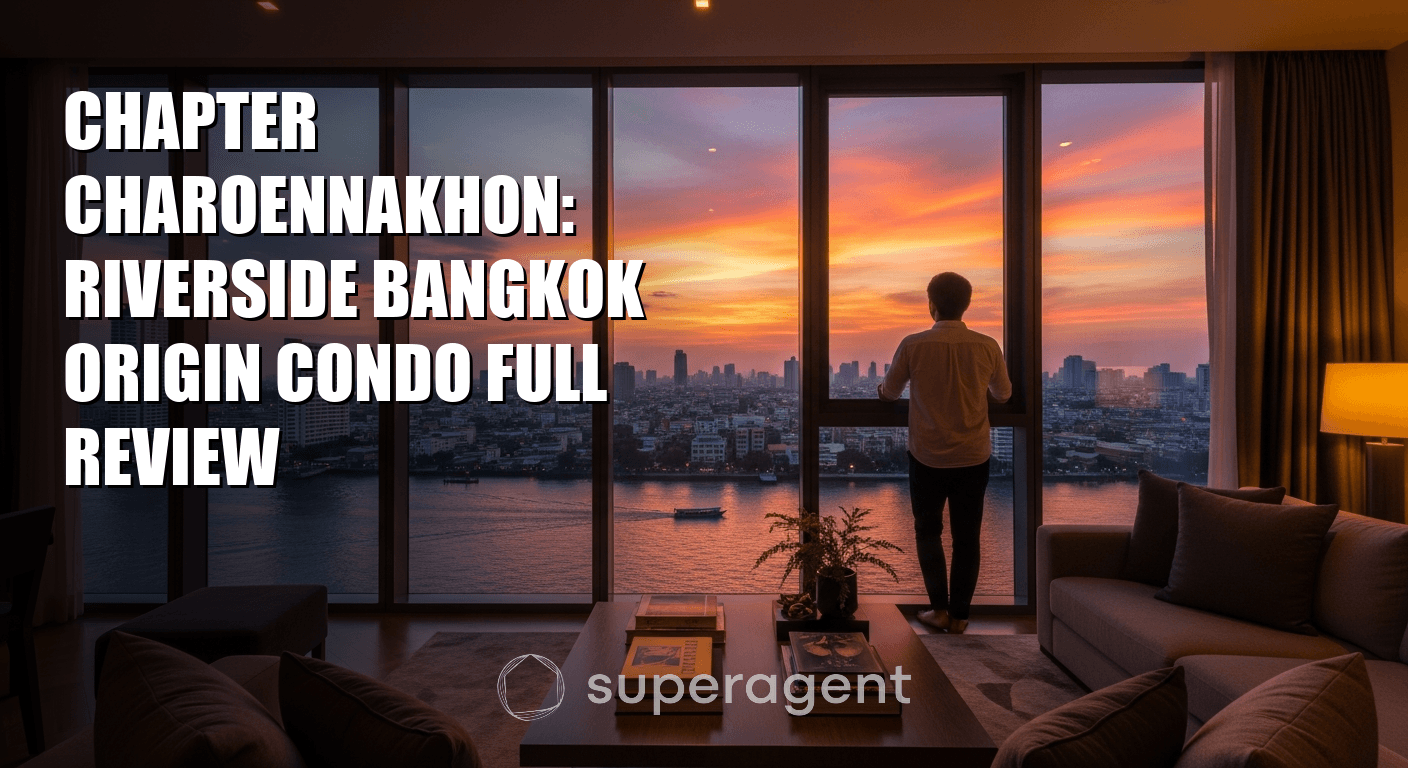 Chapter Charoennakhon: Riverside Bangkok Origin Condo Full Review