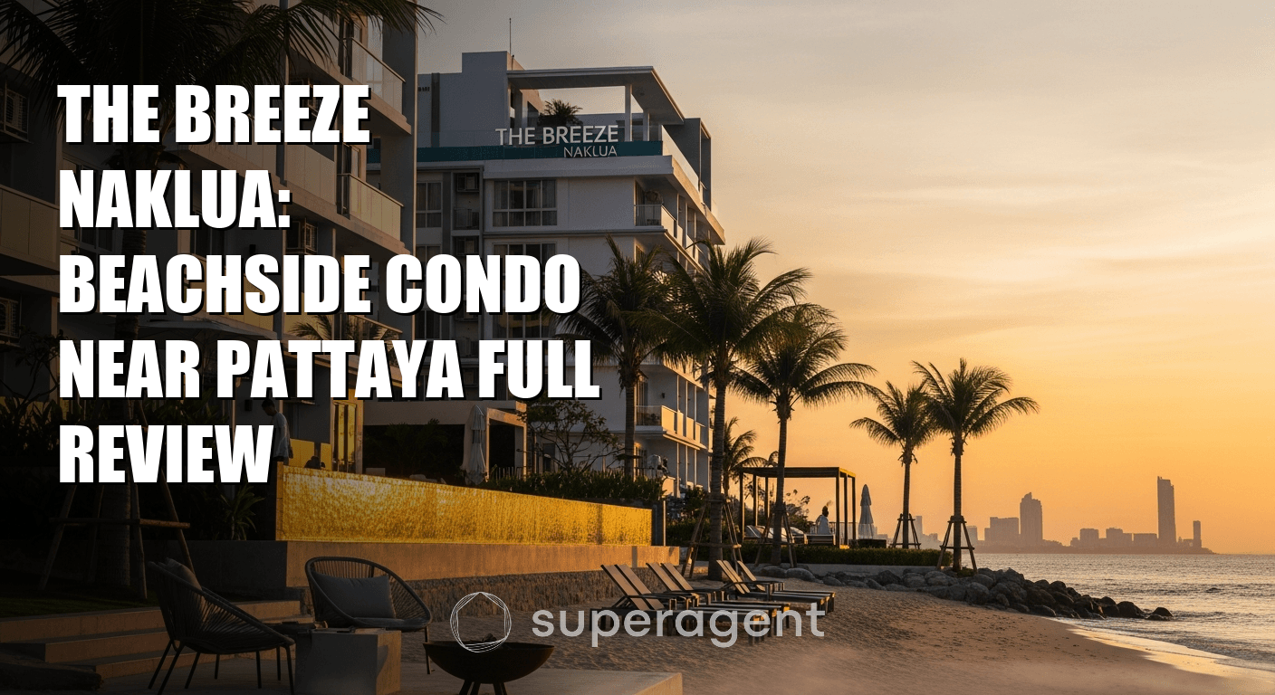 The Breeze Naklua: Beachside Condo Near Pattaya Full Review