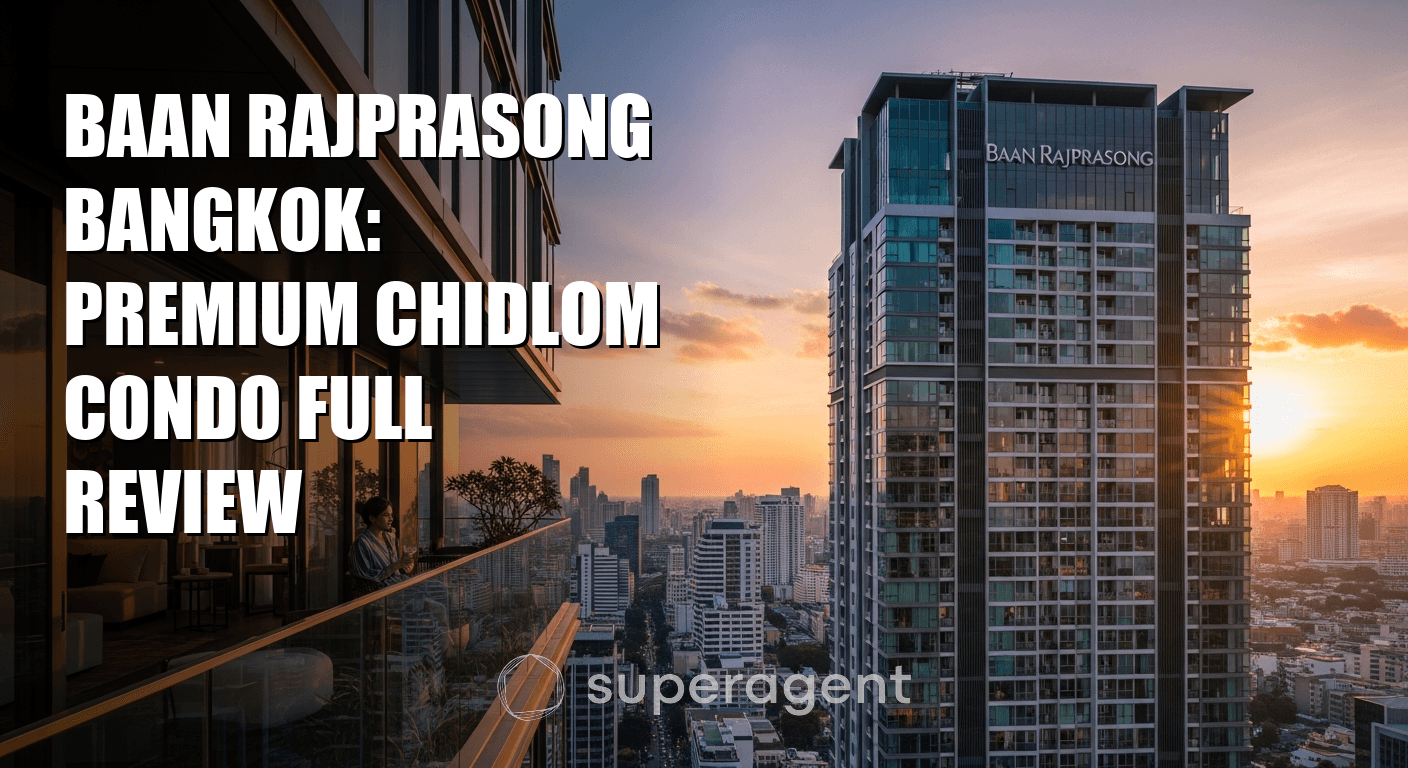 Baan Rajprasong Bangkok: Premium Chidlom Condo Full Review