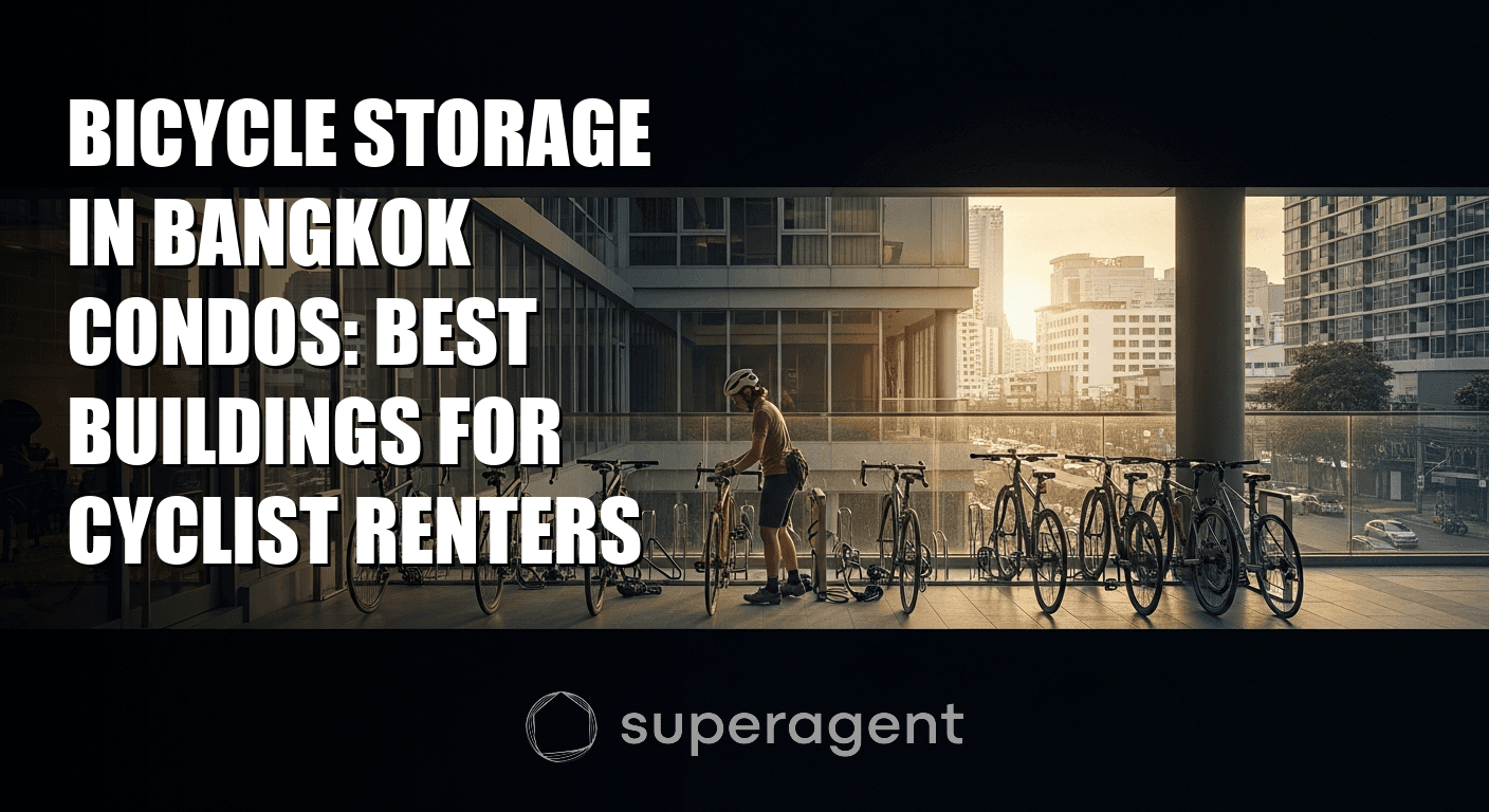 Bicycle Storage in Bangkok Condos: Best Buildings for Cyclist Renters