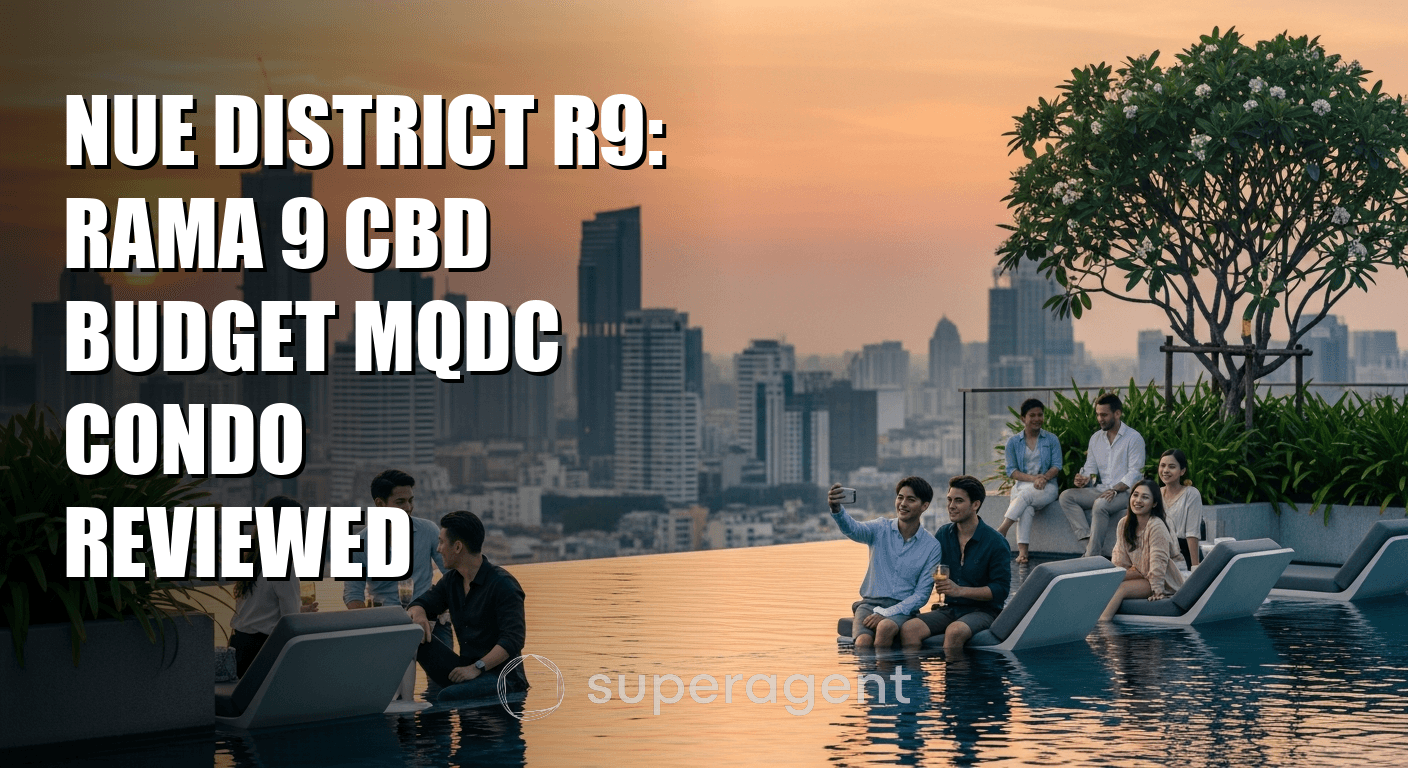 นิวดิสทริกต์ อาร์9: คอนโดบัджェท MQDC ในเขต CBD พระราม 9 รีวิว