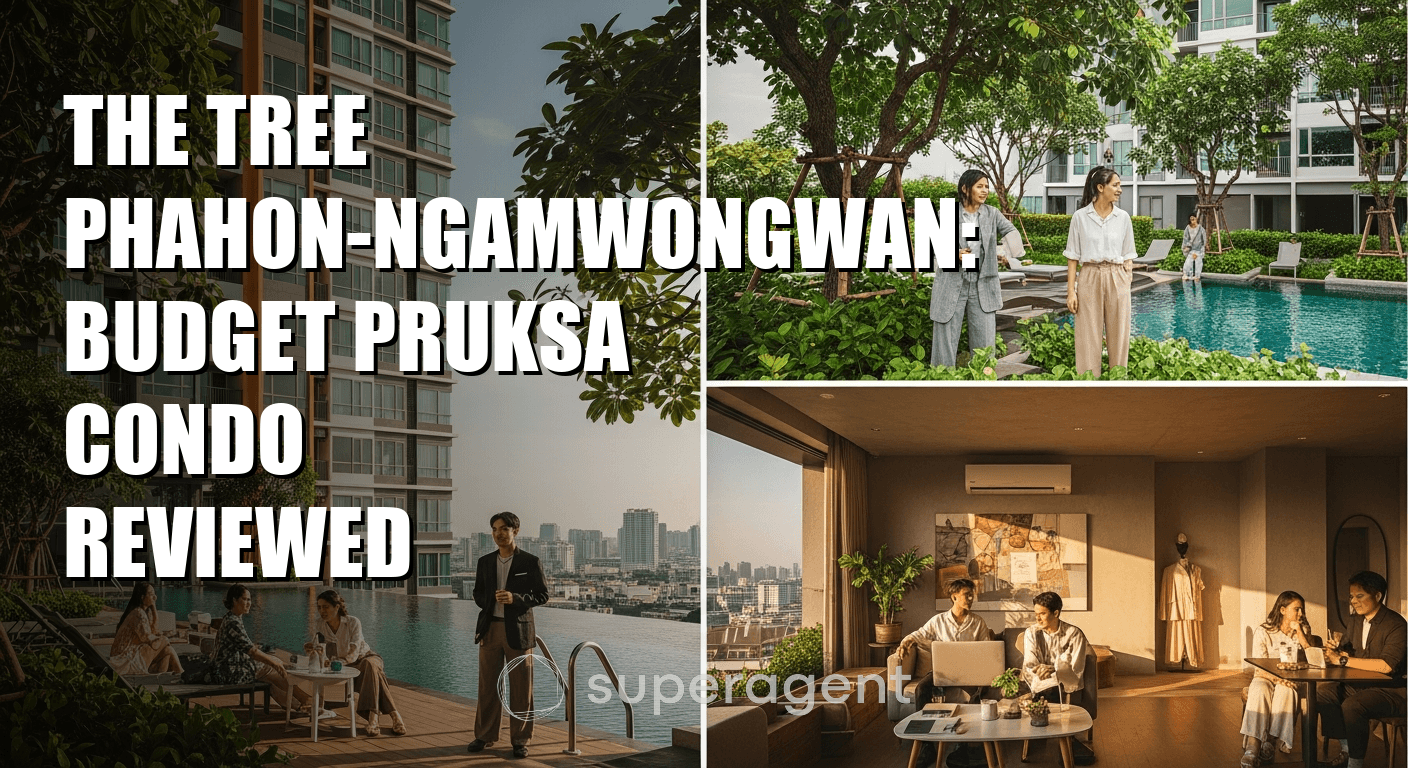The Tree Phahon-Ngamwongwan: Budget Pruksa Condo Reviewed
