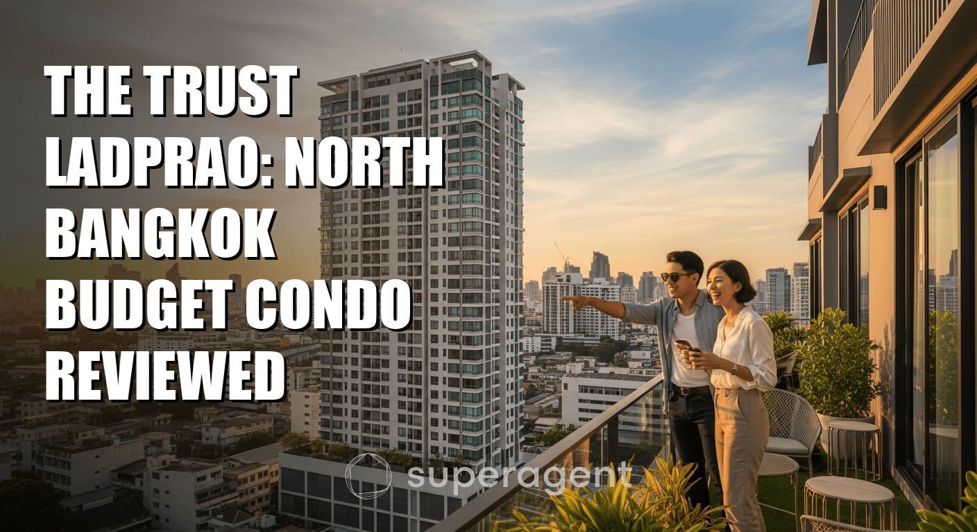The Trust Ladprao: North Bangkok Budget Condo Reviewed