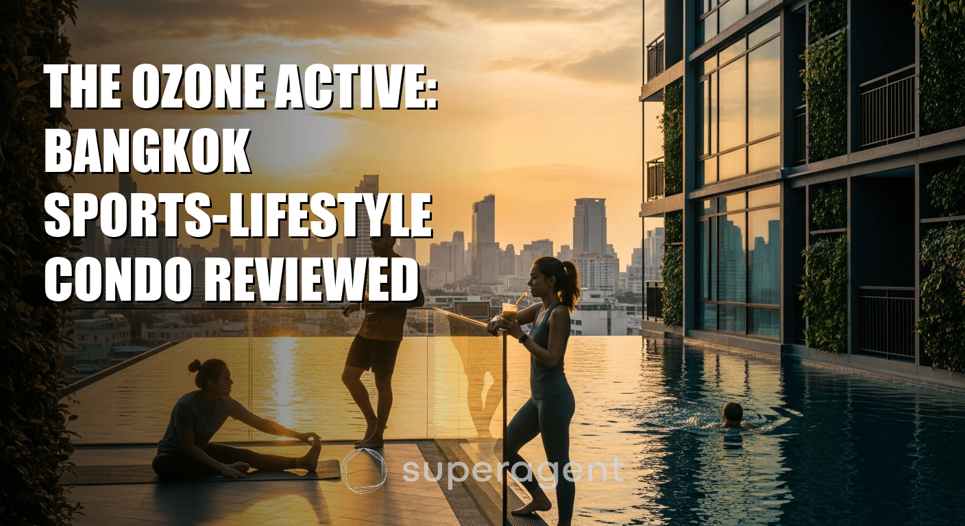 รีวิว The Ozone Active คอนโดสปอร์ตส์-ไลฟ์สไตล์กรุงเทพ