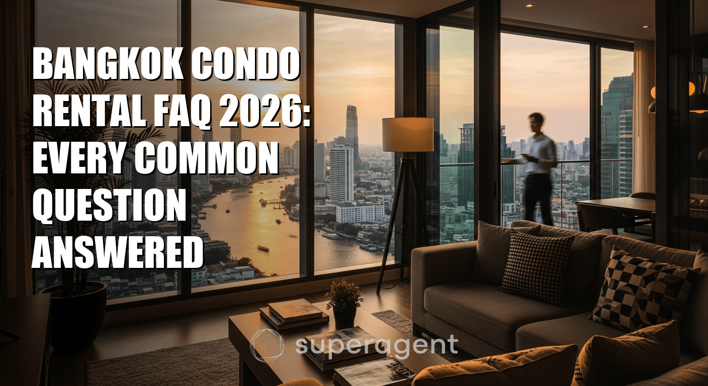 Bangkok Condo Rental FAQ 2026: Every Common Question Answered