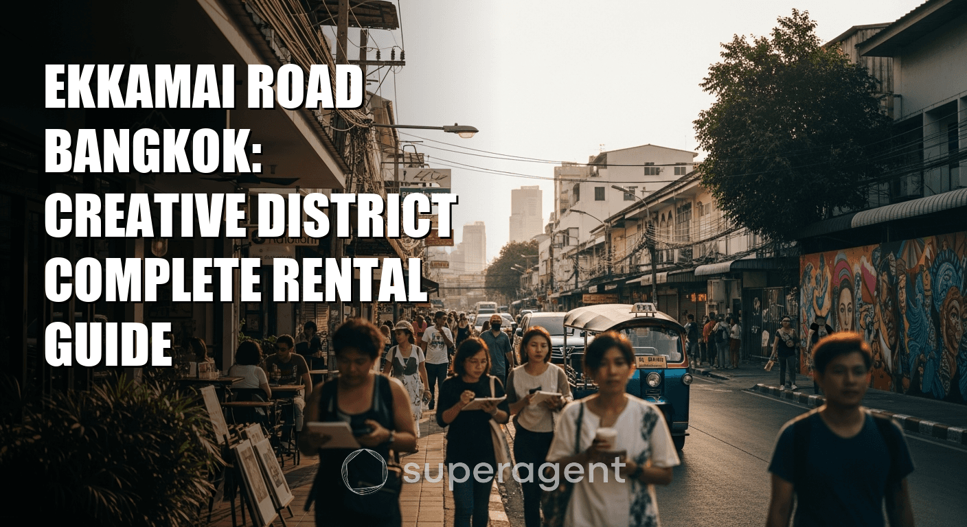 Ekkamai Road Bangkok: Creative District Complete Rental Guide