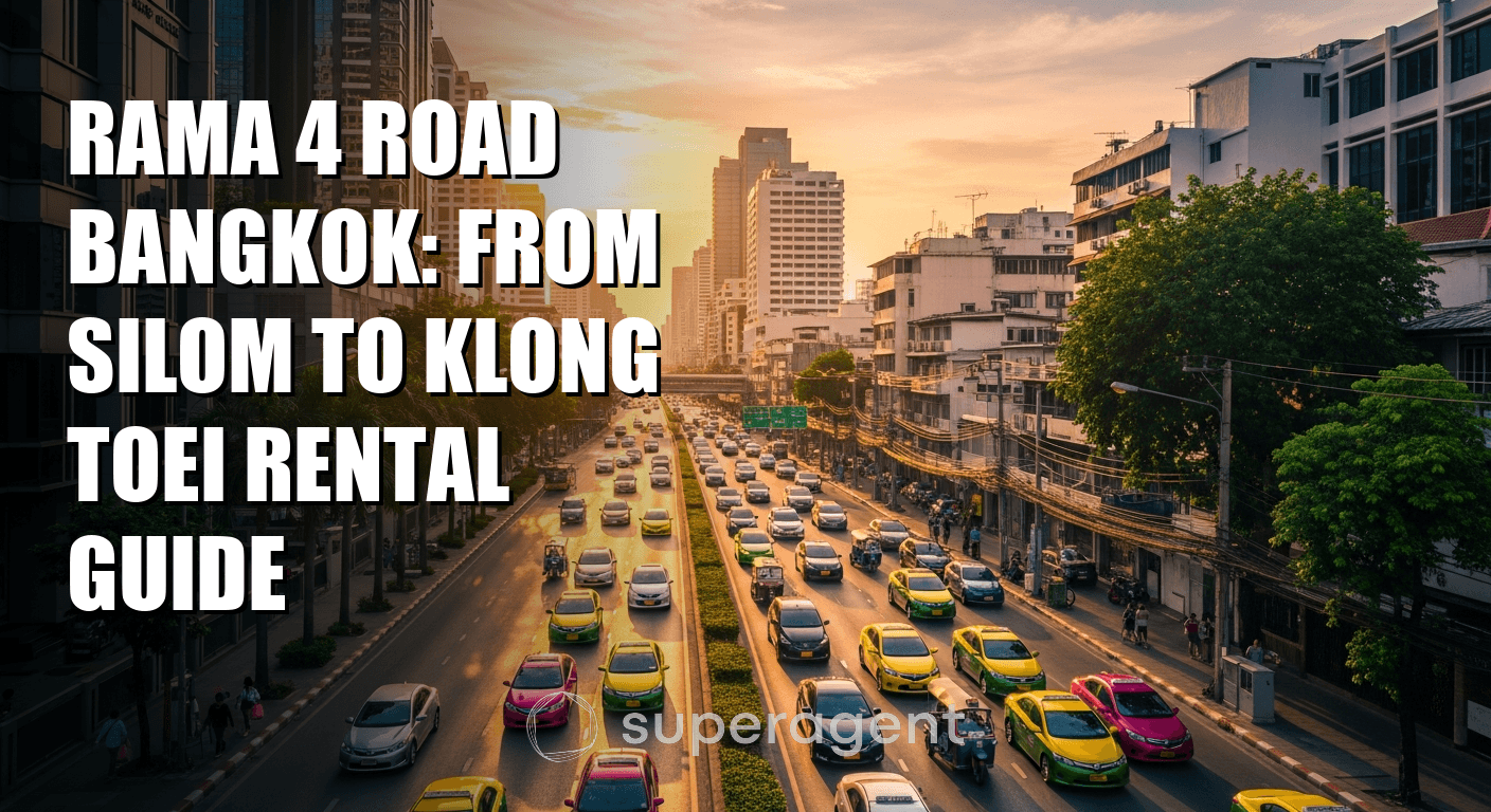 Rama 4 Road Bangkok: From Silom to Klong Toei Rental Guide