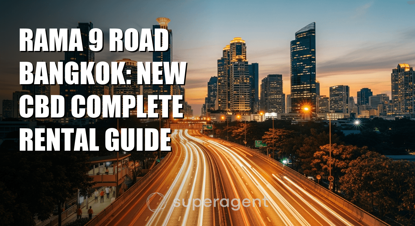 Rama 9 Road Bangkok: New CBD Complete Rental Guide
