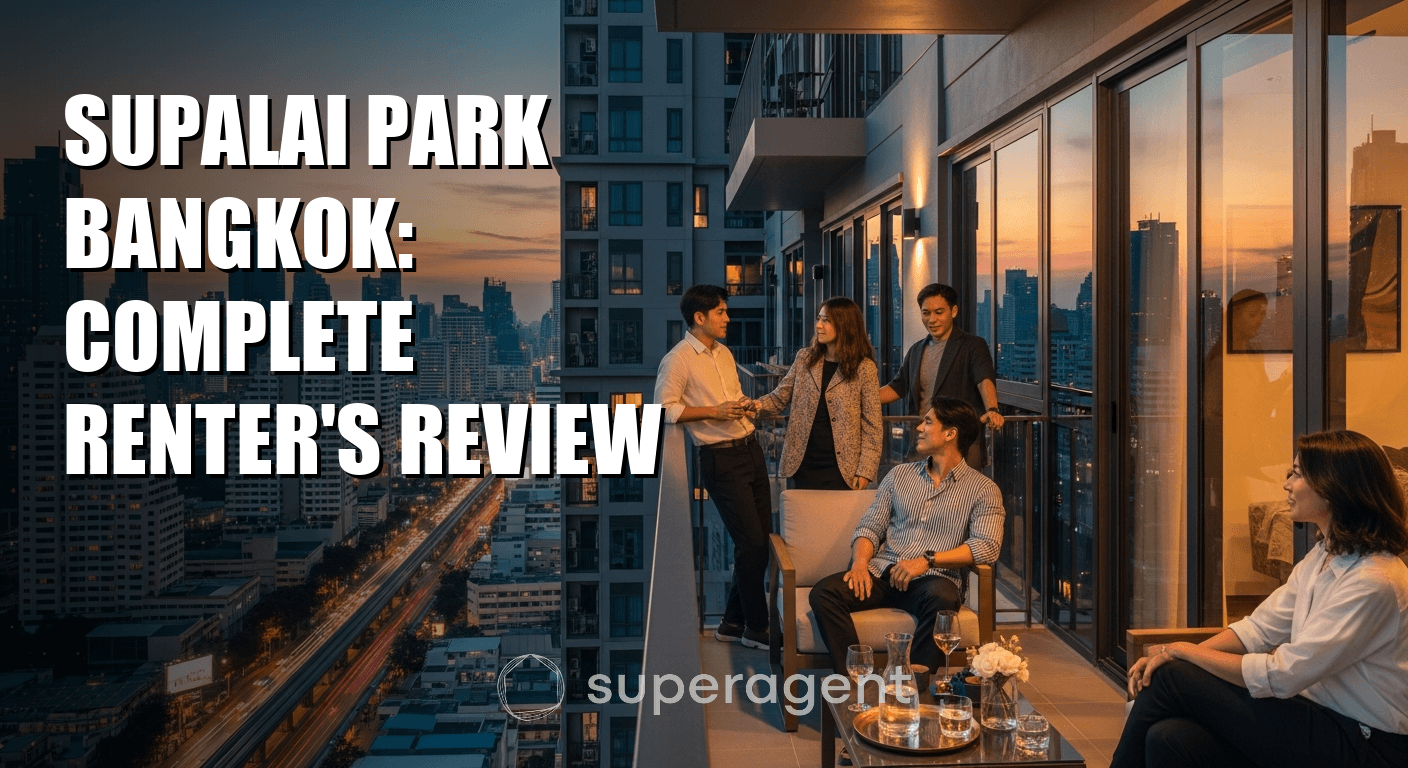 Supalai Park Bangkok: Complete Renter's Review