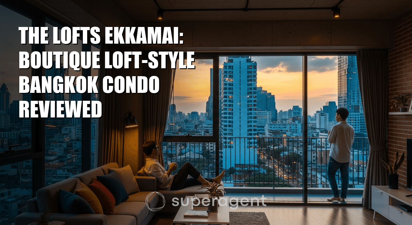 The Lofts Ekkamai: คอนโดลอฟท์สไตล์บูติกแบงกอกที่ได้รับการรีวิว