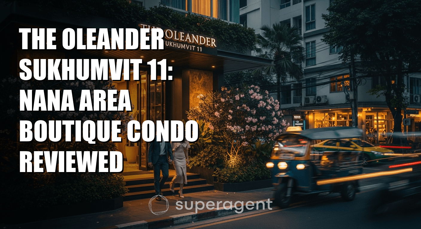The Oleander Sukhumvit 11: บูติกคอนโดในย่านนานา ที่ได้รับการวิจารณ์