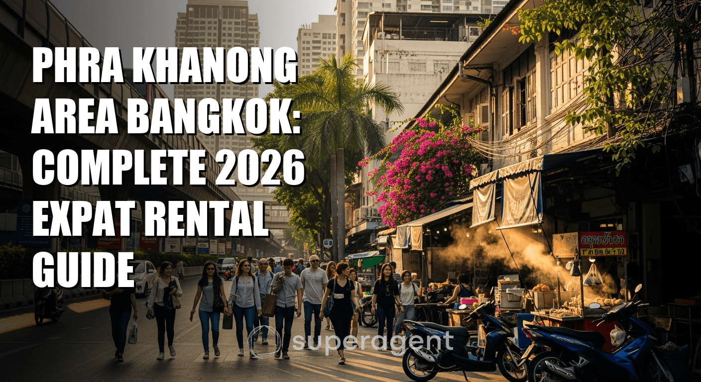 คู่มือเช่าบ้านสำหรับชาวต่างชาติในพระโขนง 2026 ฉบับสมบูรณ์