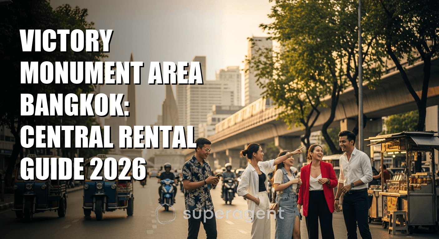 Victory Monument Area Bangkok: Central Rental Guide 2026