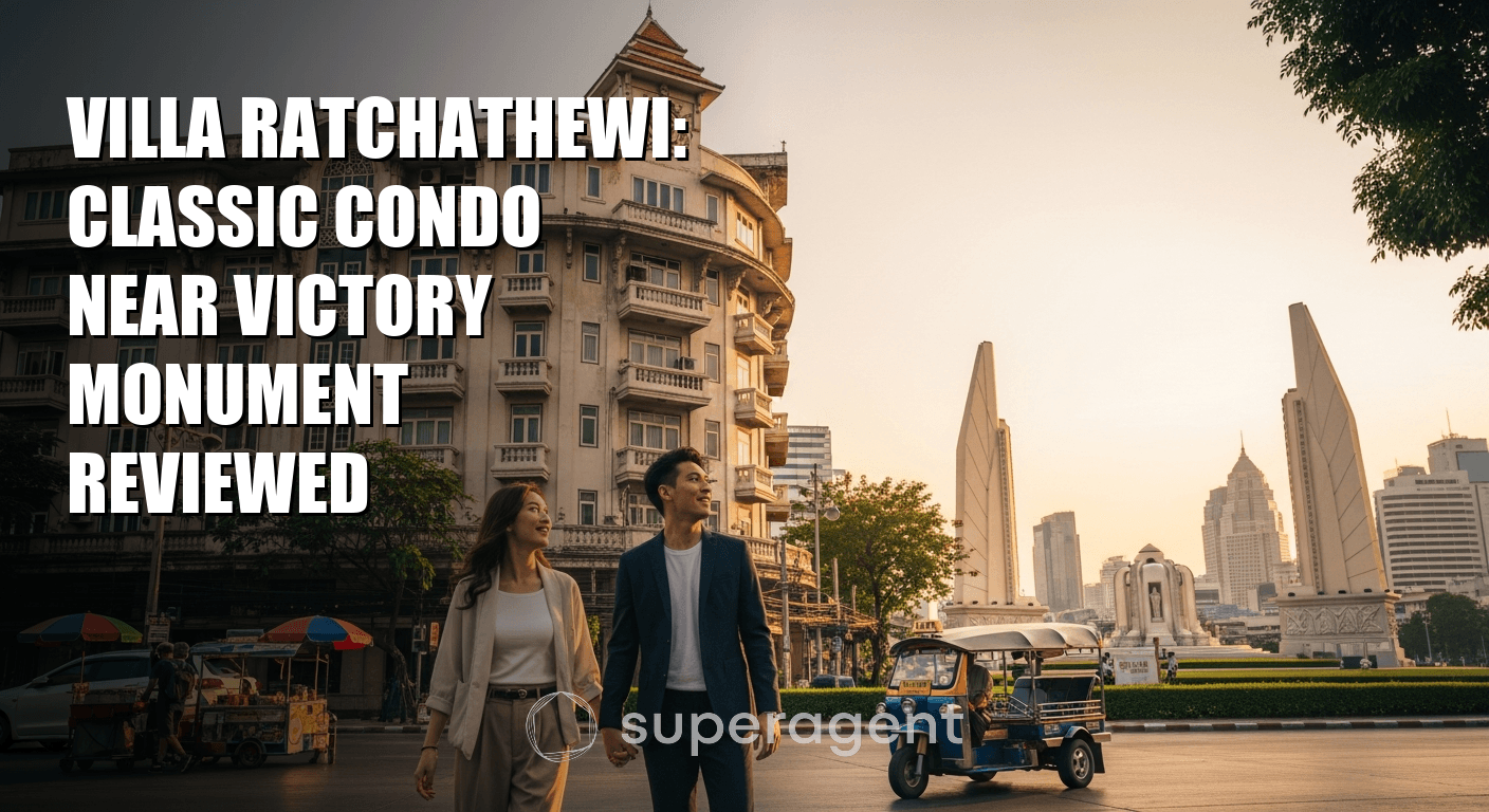 Villa Ratchathewi: Classic Condo Near Victory Monument Reviewed