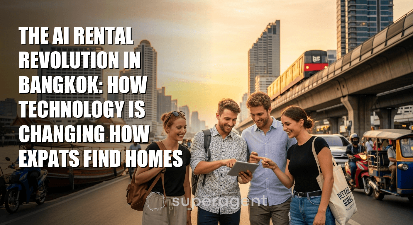 The AI Rental Revolution in Bangkok: How Technology Is Changing How Expats Find Homes