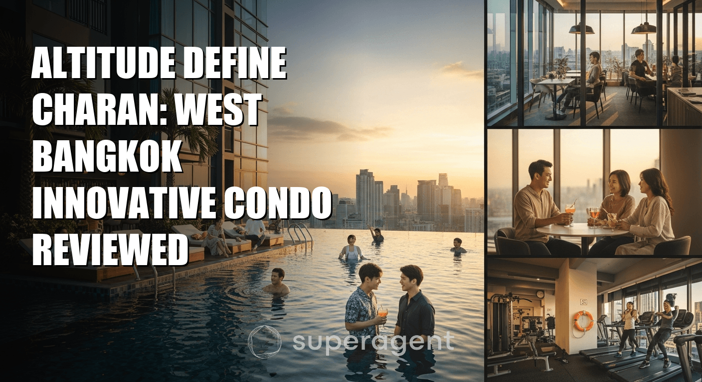 Altitude Define Charan: คอนโดสมัยใหม่ที่เปลี่ยนแปลงบางแสน ตรวจสอบและวิจารณ์