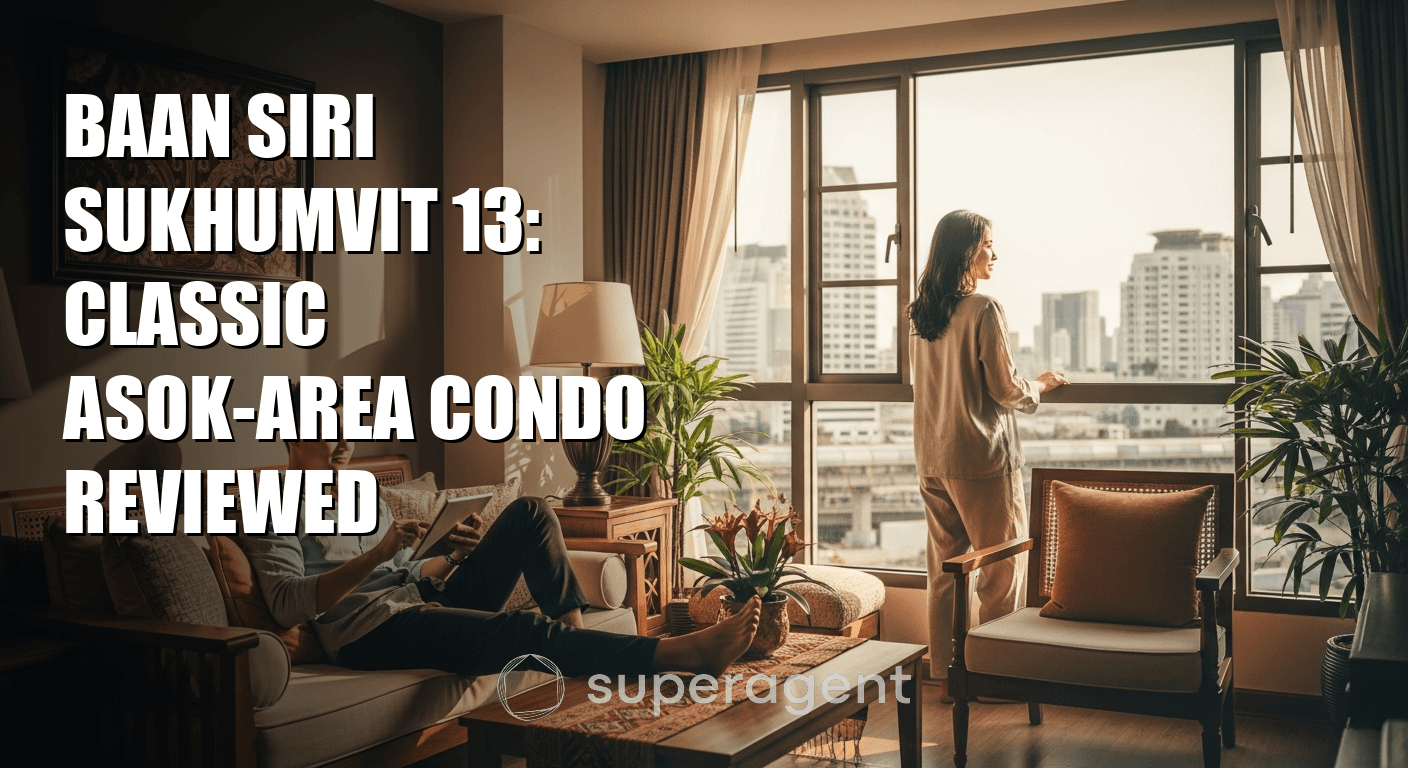 Baan Siri Sukhumvit 13: Classic Asok-Area Condo Reviewed