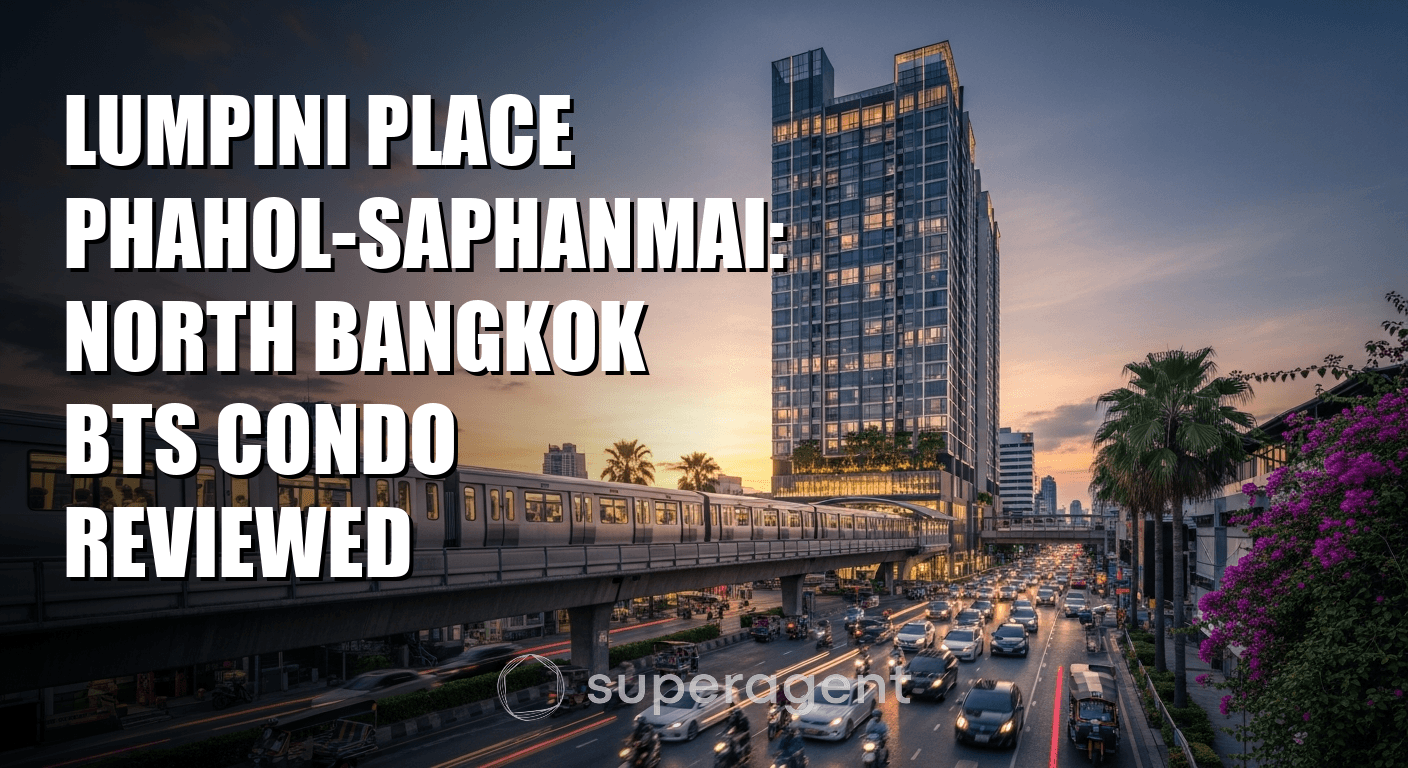 Lumpini Place Phahol-Saphanmai: North Bangkok BTS Condo Reviewed