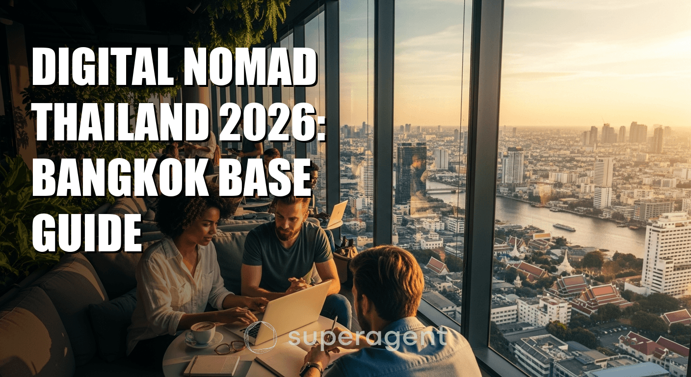 Digital Nomad Thailand 2026: Bangkok Base Guide