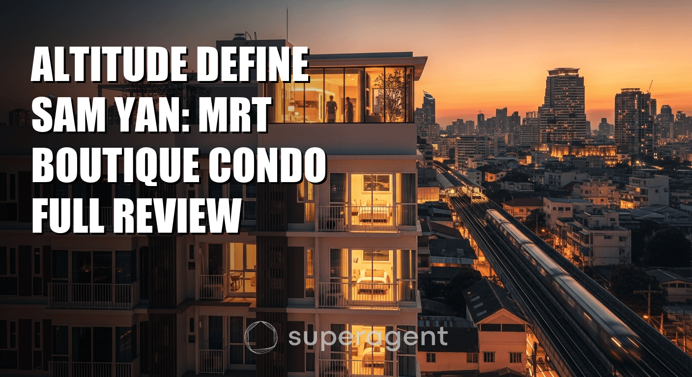 Altitude Define Sam Yan: MRT Boutique Condo Full Review