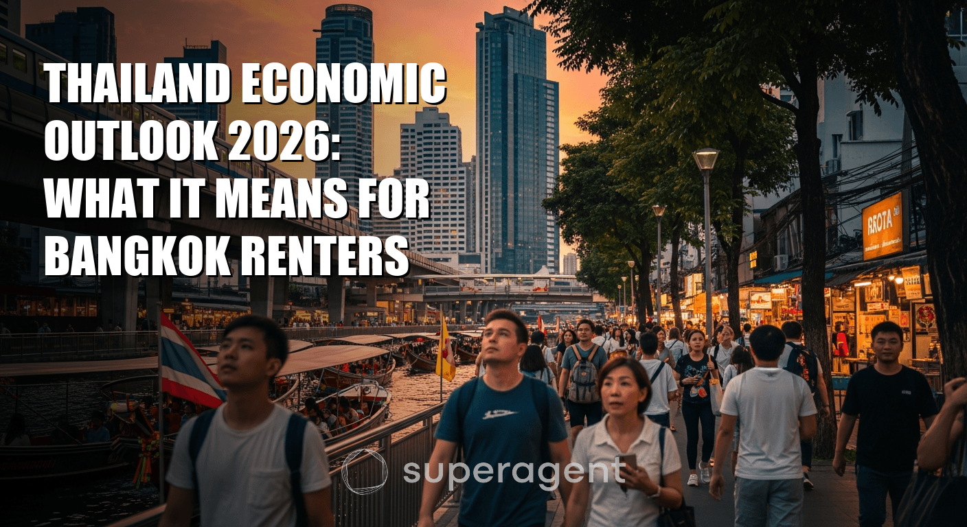 Thailand Economic Outlook 2026: What It Means for Bangkok Renters