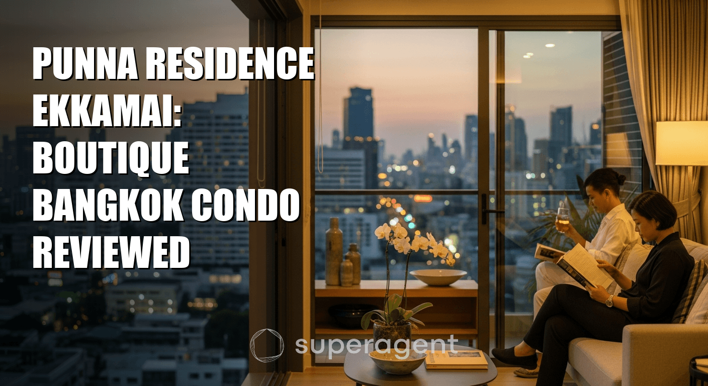 Punna Residence Ekkamai: Boutique Bangkok Condo Reviewed