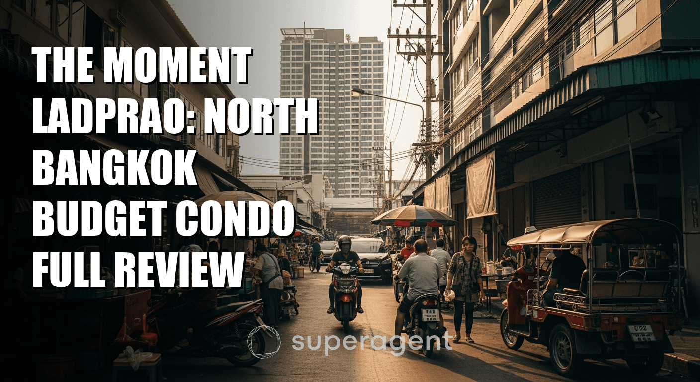 The Moment Ladprao: North Bangkok Budget Condo Full Review